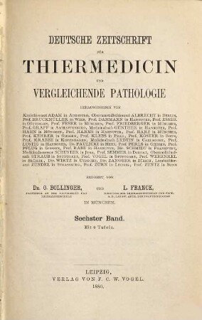 Deutsche Zeitschrift für Thiermedicin und vergleichende Pathologie. 6. 1879/80