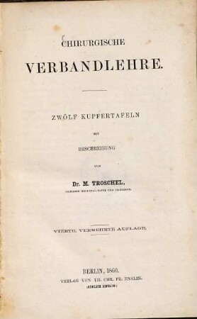 Chirurgische Verbandlehre : zwölf Kupfertafeln mit Beschreibung