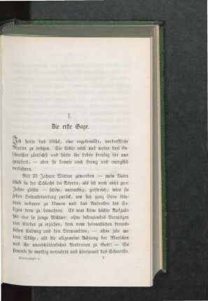 I. Die erste Gage