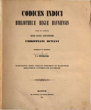Codices orientales Bibliothecae Regiae Havniensis : iussu et auspiciis Regis Daniae Augustissimi Christiani VIII enumerati et descripti, 1. Codices Indici