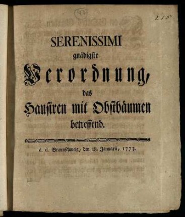 Serenissimi gnädigste Verordnung, das Hausiren mit Obstbäumen betreffend : d. d. Braunschweig, den 18. Januarii, 1773