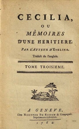 Cecilia Ou Mémoires D'Une Héritière : Traduit de l'anglois. 3