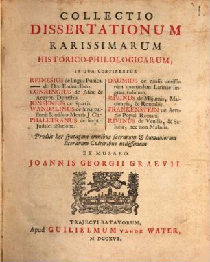 Collectio Dissertationum Rarissimarum Historico-Philologicarum : In Qua Continentur Reinesius de lingua Punica ...