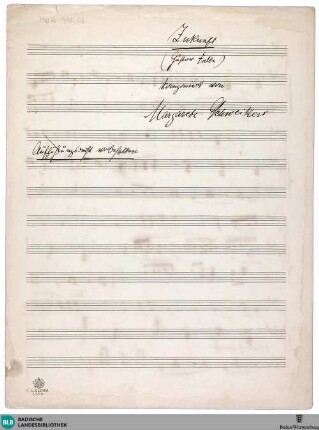 Zukunft : (Gustav Falke) - Mus. Hs. 1418,66