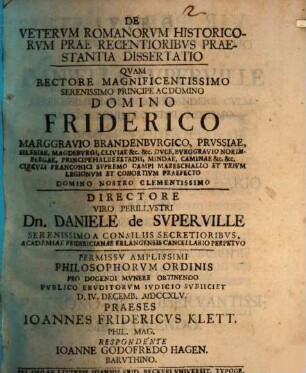 De Vetervm Romanorvm Historicorvm Prae Recentioribvs Praestantia Dissertatio