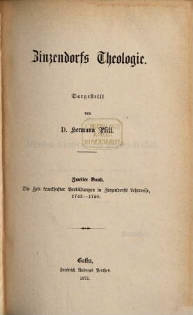 Zinzendorfs Theologie, 2. Die Zeit krankhafter Verbildungen in Zinzendorfs Lehrweise : 1743 - 1750