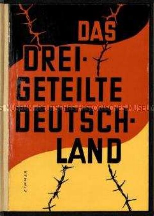 Mehrsprachige Propagandaschrift über die Teilung Deutschlands