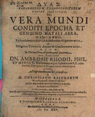 Dyas paradoxorum chronologicorum maxime illustrium de vera mundi conditi epocha et genuino natali Abrahami anno