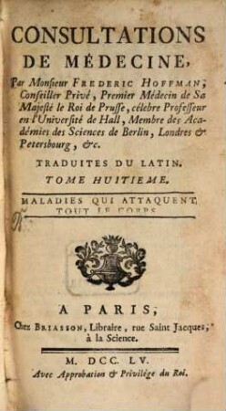 Consultations De Médecine, 8. Maladies Qui Attaquent Tout Le Corps