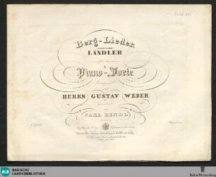 Berg-Lieder : Ländler für das Piano-Forte; 43tes Werk
