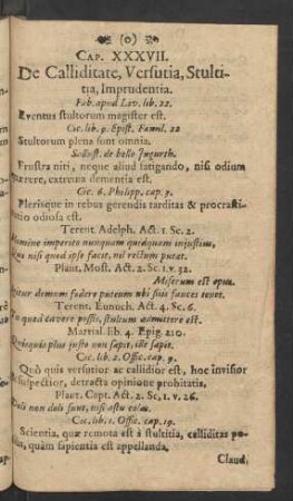 Cap. XXXVII. De Calliditate, Versutia, Stultitia, Imprudentia.