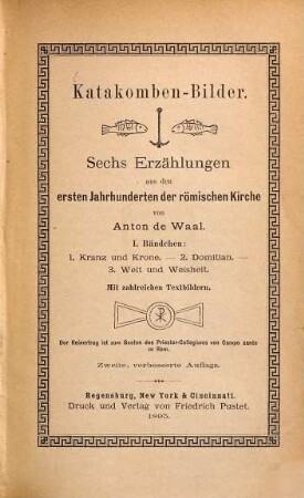 Katakomben-Bilder : sechs Erzählungen aus den ersten Jahrhunderten der römischen Kirche, I