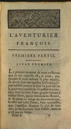 L' Aventurier François, Ou Mémoires De Grégoire Merveil. 1