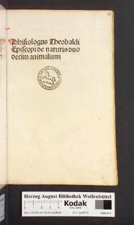 Phisiologus Theobaldi Episcopi de naturis duodecim animalium