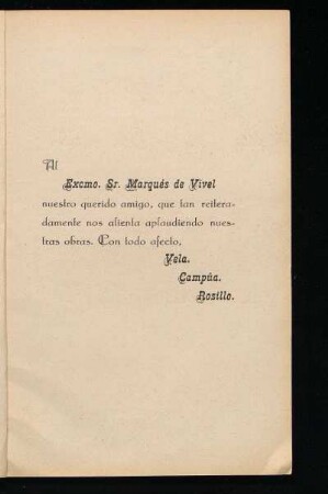 [Dedicatoria] Al Exmo. Sr. Marqués de Vivel