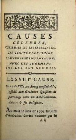 Causes célèbres, curieuses et intéressantes, de toutes les cours souveraines du royaume, avec les jugemens qui les ont décidées. 16. 1774