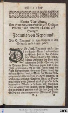 Kurtze Verfassung der Wundersamen Geburt deß Heiligen Lebens und Marter-Todts deß Seeligen Joannis von Nepomuck.