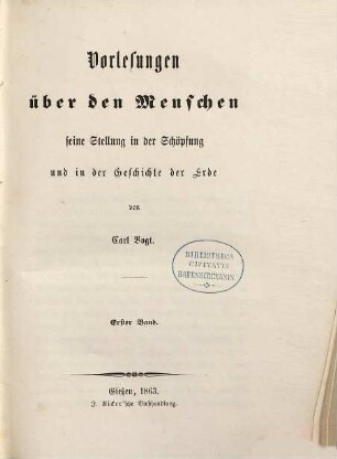 Vorlesungen über den Menschen, seine Stellung in der Schöpfung und in der Geschichte der Erde, 1