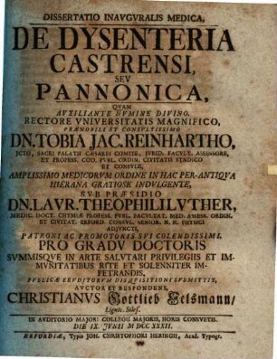 Diss. inaug. med. de dysenteria castrensi, seu Pannonica