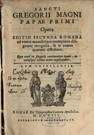 Sancti Gregorii Magni Papae Primi Opera, [1]