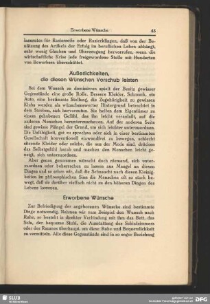 Äußerlichkeiten, die diesen Wünschen Vorschub leisten