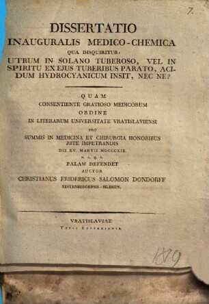 Dissertatio inauguralis medico-chemica qua disquiritur: utrum in Solano tuberoso, vel in spiritu ex eius tuberibus parato acidum hydrocyanicum insit, nec ne?