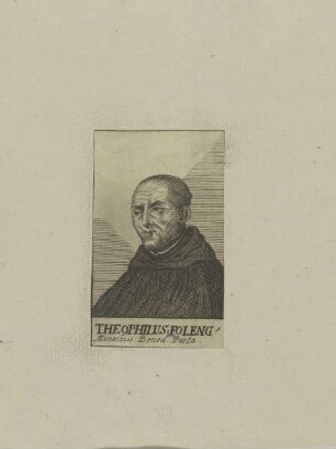 Bildnis des Theophilus Folengus