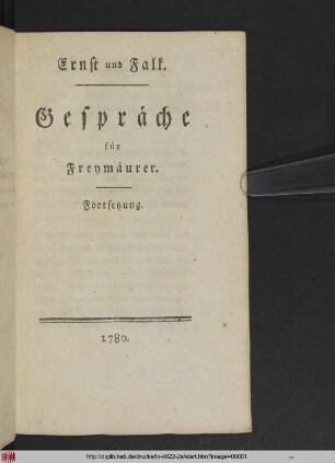 Ernst und Falk : Gespräche für Freymäurer ; Fortsetzung