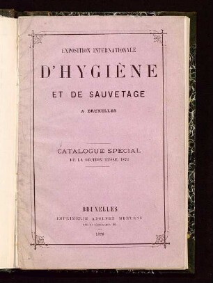 Exposition Internationale d'Hygiène et de Sauvetage à Bruxelles : catalogue spécial de la section russe, 1876