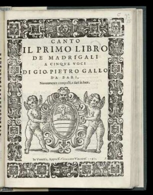 Pietro Gallo: Il primo libro de madrigali a cinque voci. Canto