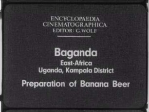 Baganda (East-Africa, Uganda, Kampala District) - Preparation of Banana Beer