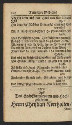 XXVI. Des HochEhrwürdigen und Hochgelahrten Herrn Christian Kortholten/ Weitberühmten Theol. D. und Professoris Abgelebtes kleines Söhnlein