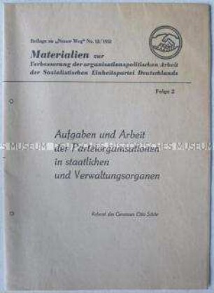 Sonderdruck zur Anleitung von SED-Propagandisten für die Arbeit in Verwaltungen und staatlichen Dienststellen (Beilage zu "Neuer Weg", Nr. 13/1951)