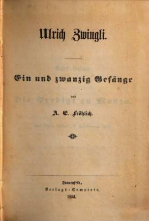 Ulrich Zwingli : ein und zwanzig Gesänge