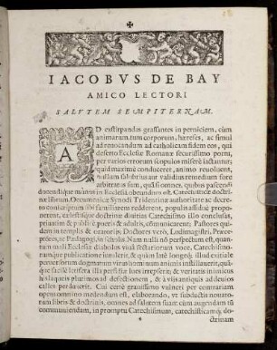 Iacobus De Bay Amico Lectori Salutem Sempiternam.