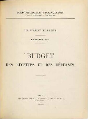 Budget des recettes et des dépenses. 1893