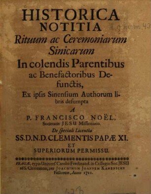 Historica notitia rituum ac ceremoniarum Sinicarum in colendis parentibus ac benefactoribus defunctis