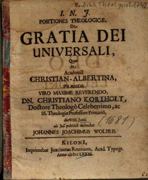 Positiones Theologicae, De Gratia Dei Universali