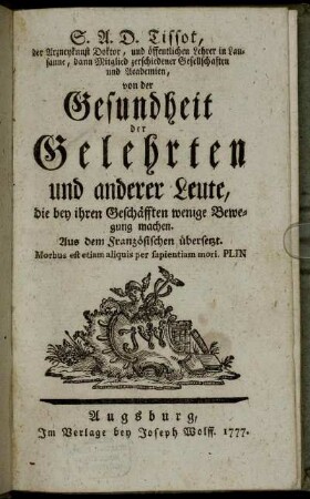 Von der Gesundheit der Gelehrten und anderer Leute, die bey ihren Geschäfften wenige Bewegung machen : Aus dem Französischen übersetzt