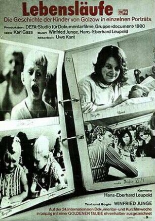 Lebensläufe. Die Geschichte der Kinder von Golzow in einzelnen Portraits