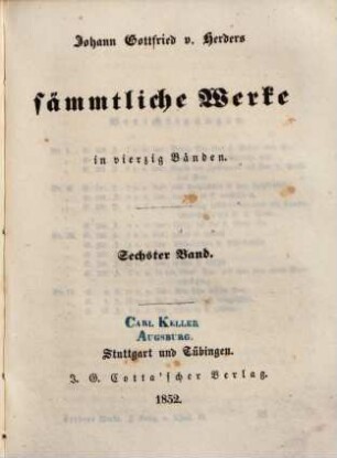 Johann Gottfried v. Herders sämmtliche Werke : in vierzig Bänden. 6, Zur Religion und Theologie ; 6. Bd.