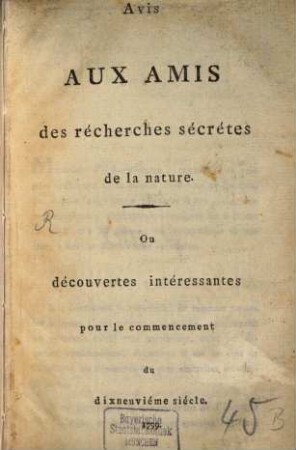 Avis aux amis des Recherches secretes de la nature ...