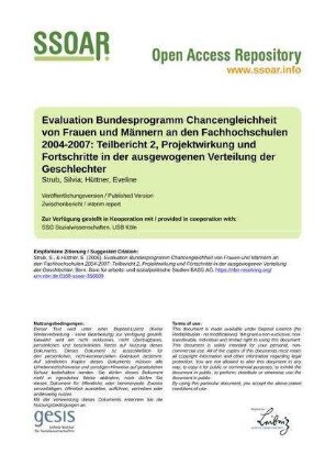 Evaluation Bundesprogramm Chancengleichheit von Frauen und Männern an den Fachhochschulen 2004-2007: Teilbericht 2, Projektwirkung und Fortschritte in der ausgewogenen Verteilung der Geschlechter