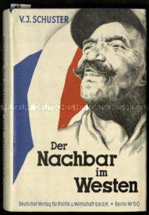 Nationalsozialistische Propagandaschrift über die politischen Missstände in Frankreich