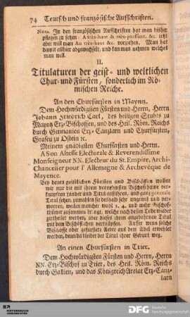 II. Titulaturen der geist- und weltlichen Chur- und Fürsten, sonderlich im Römischen Reiche.
