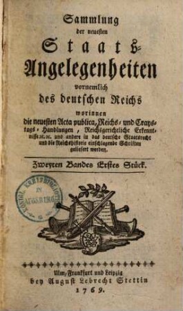 Sammlung der neuesten Staatsangelegenheiten, vornemlich des deutschen Reichs, 2
