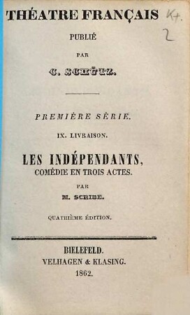 Les indépendants : comédie en 3 actes