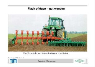 Flach pflügen - gut wenden