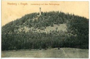 Altenberg. Louisenturm auf dem Geisingberg