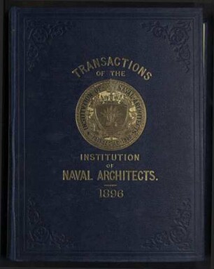 Transactions of The Institution of Naval Architects - Vol. XXXVII; Jg. 37